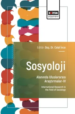 Sosyoloji Alanında Uluslararası Araştırmalar-IV