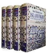 Dört Mezhebe Göre İslam Fıkhı (4 Cilt, Takım)
