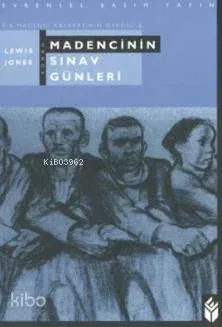 Madencinin Sınav Günleri