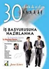 30 Dakikada İş Başvurusuna Hazırlanma