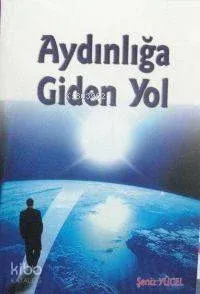 Aydınlığa Giden Yol