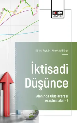 İktisadi Düşünce Alanında Uluslararası Araştırmalar-I