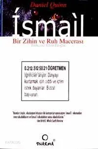 İsmail Bir Zihin ve Ruh Macerası