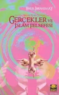 Gerçekler ve İslam Felsefesi