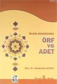 İslam Hukukunda Örf ve Adet