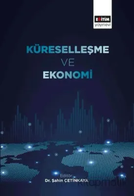 Küreselleşme ve Ekonomi