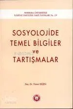 Sosyolojide Temel Bilgiler ve Tartışmalar