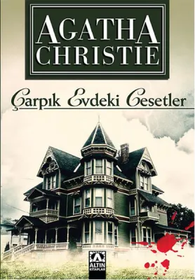 Çarpık Evdeki Cesetler