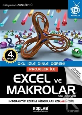Projeler ile Excel ve Makrolar Süleyman Uzunköprü