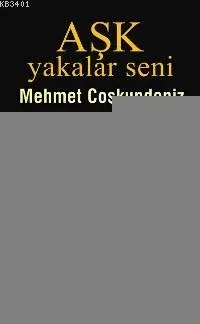 Aşk Yakalar Seni