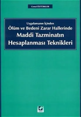 Maddi Tazminatın Hesaplanması Teknikleri