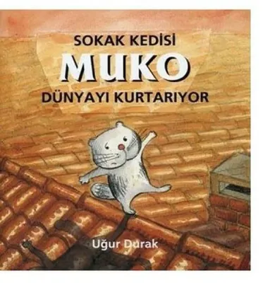 Sokak Kedisi Muko Dünyayı Kurtarıyor