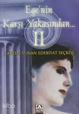 Ege'nin Karşı Yakasından II