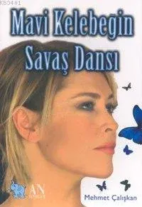 Mavi Kelebeğin Savaş Dansı