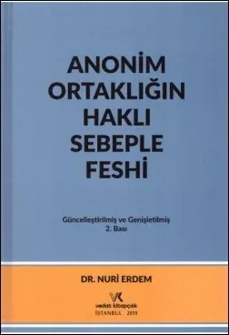 Anonim Ortaklığın Haklı Sebeple Feshi