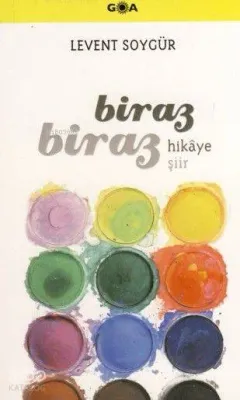Biraz Hikâye Biraz Şiir