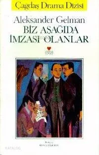 Biz Aşağıda Imzası Olanlar