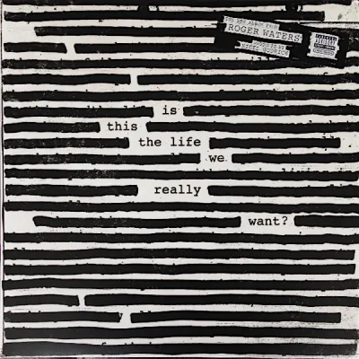 Roger Waters ‎– Is This the Life We Really Want? LP