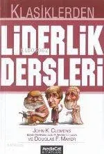 Klasiklerden Liderlik Dersleri