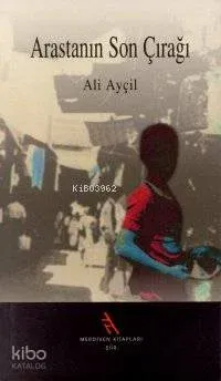 Arastanın Son Çağrısı