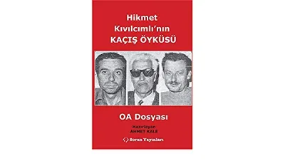 Hikmet Kıvılcımlı'nın Kaçış Öyküsü