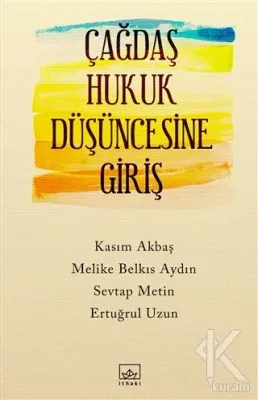 Çağdaş Hukuk Düşüncesine Giriş %10 indirimli Ertuğrul Uzun