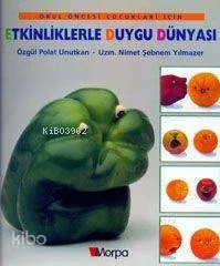 Etkinliklerle Duygu Dünyası