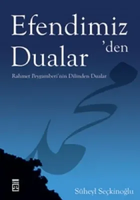 Efendimiz'den Dualar