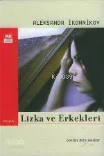 Lizka ve Erkekleri
