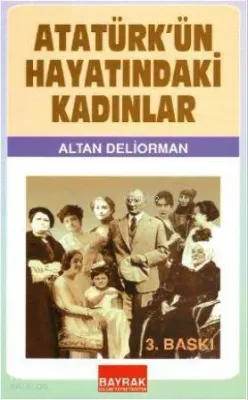 Atatürk'ün Hayatındaki Kadınlar