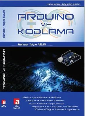 ARDUINO ve KODLAMA Mehmet Yalçın ASLAN