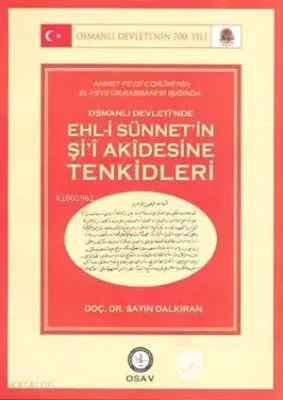 Osmanlı Devleti'nde Ehl-i Sünnet'in Şi'î Akidesine Tenkidleri Sayın Da