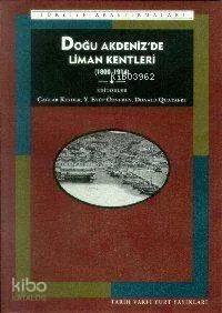 Doğu Akdeniz'de Liman Kentleri (1800-1914)