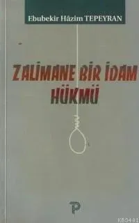 Zalimane Bir İdam Hükmü