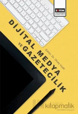 Dijital Medya ve Gazetecilik