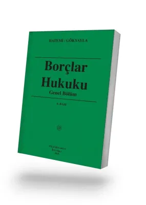 Borçlar Hukuku Genel Bölüm 6.BASKI