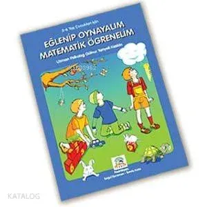 Eğlenip Oynayalım Matematik Öğrenelim