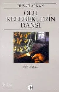 Ölü Kelebeklerin Dansı