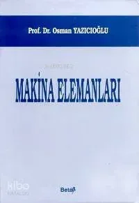 Makina Elemanları