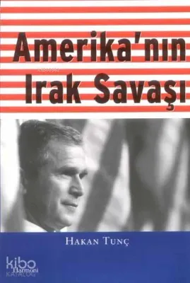 Amerika'nın Irak Savaşı