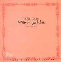 Bilitis'in Şarkıları Pierre Louys