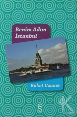Benim Adım İstanbul (Ciltli) Buket Uzuner