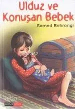Ulduz ve Konuşan Bebek