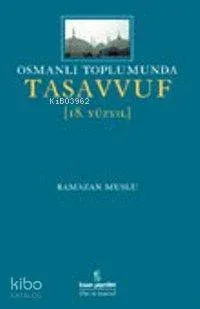Osmanlı Toplumunda Tasavvuf (18.yüzyıl)