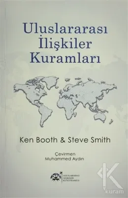Uluslararası İlişkiler Kuramları %10 indirimli Ken Booth