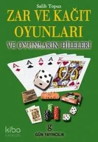 Zar ve Kağıt Oyunları ve Oyunların Hileleri