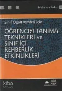 Öğrenciyi Tanıma Teknikleri ve Sınıf İçi Rehberlik Etkinleri