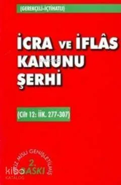 İçtihatlı İcra ve  İflas Kanunu Şerhi