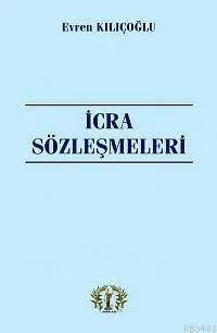 İcra Sözleşmeleri