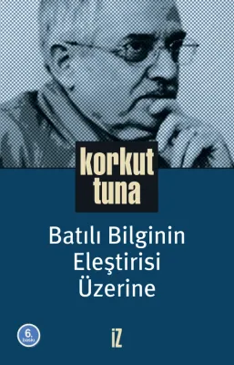 Batılı Bilginin Eleştirisi Üzerine